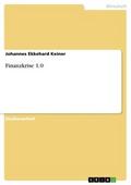 Finanzkrise 1.0