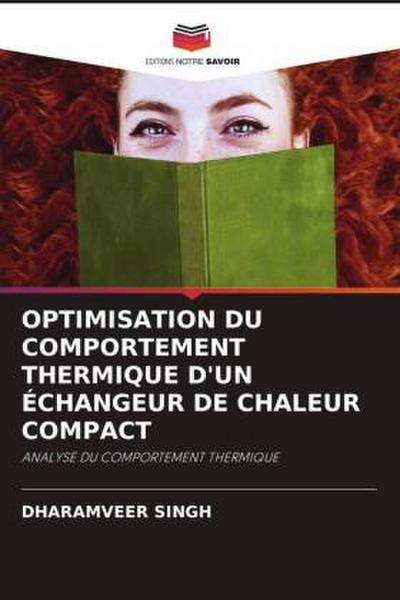 OPTIMISATION DU COMPORTEMENT THERMIQUE D’UN ÉCHANGEUR DE CHALEUR COMPACT