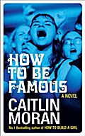 How to be Famous
