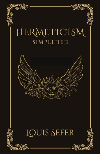Hermeticism Simplified