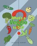 What’s a Veggie to Do?