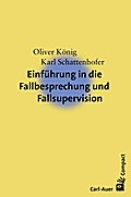 Einführung in die Fallbesprechung und Fallsupervision