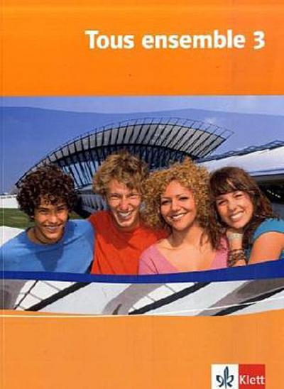 Tous ensemble 3. Schülerbuch