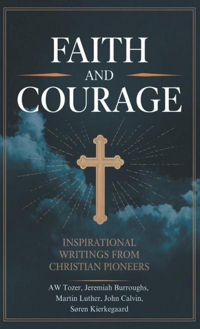Faith and Courage