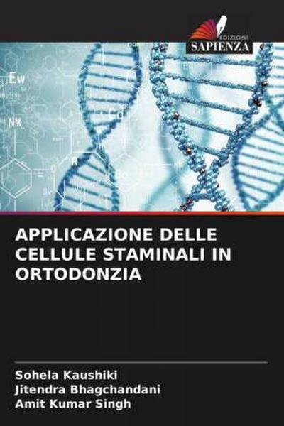 APPLICAZIONE DELLE CELLULE STAMINALI IN ORTODONZIA