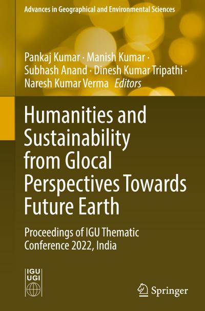 Humanities and Sustainability from Glocal Perspectives Towards Future Earth