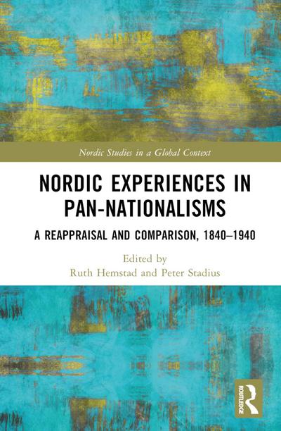 Nordic Experiences in Pan-nationalisms