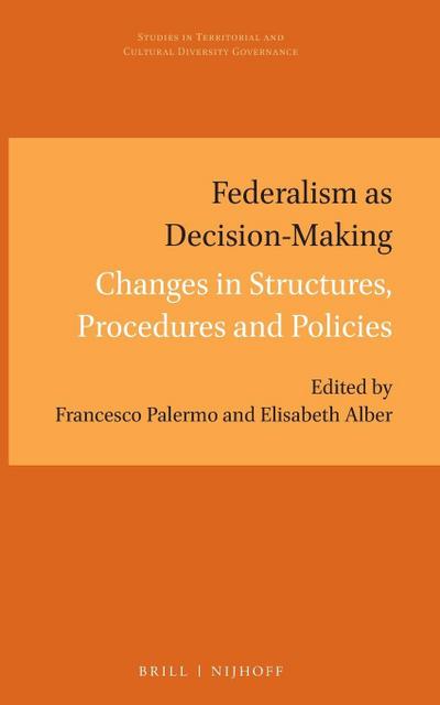 Federalism as Decision-Making