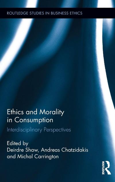 Ethics and Morality in Consumption