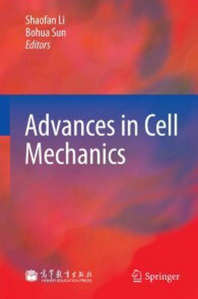 Advances in Cell Mechanics