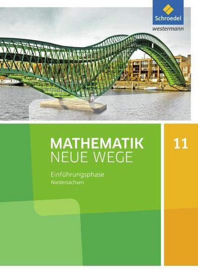 Mathematik Neue Wege SII - Ausgabe 2017 für Niedersachsen und Rheinland-Pfalz