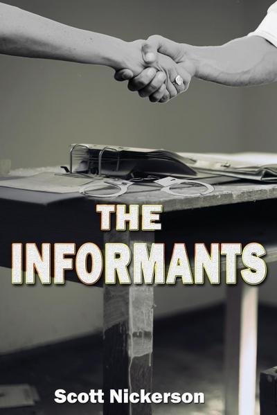 THE INFORMANTS