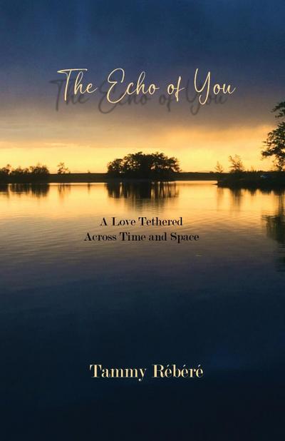 The Echo of You