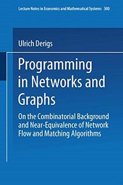 Programming in Networks and Graphs