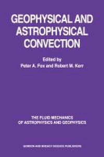 Geophysical & Astrophysical Convection