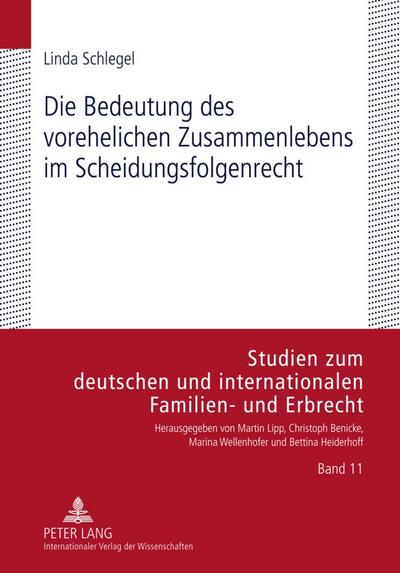 Die Bedeutung des vorehelichen Zusammenlebens im Scheidungsfolgenrecht