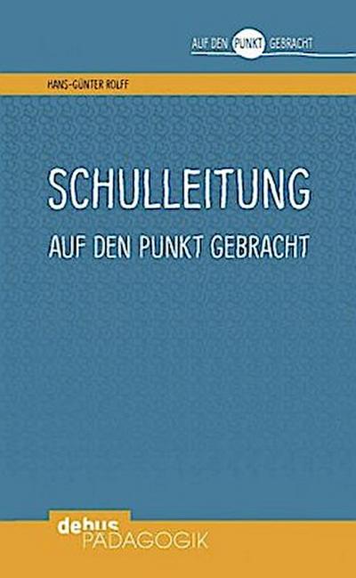 Schulleitung auf den Punkt gebracht