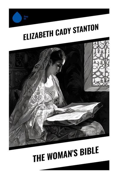 The Woman’s Bible