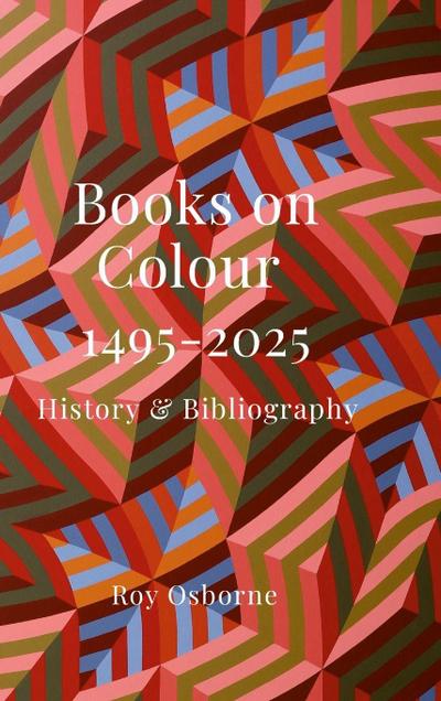 Books on Colour 1495-2025