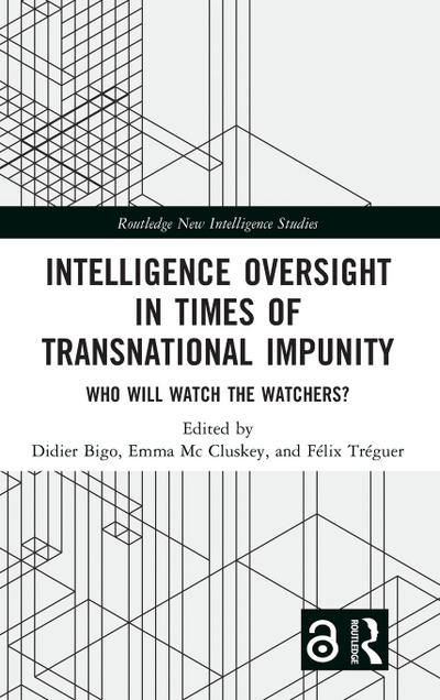 Intelligence Oversight in Times of Transnational Impunity