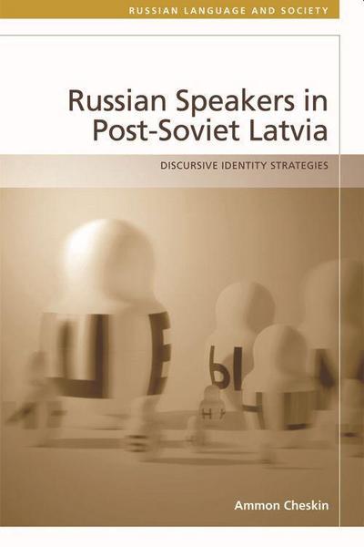 Russian Speakers in Post-Soviet Latvia
