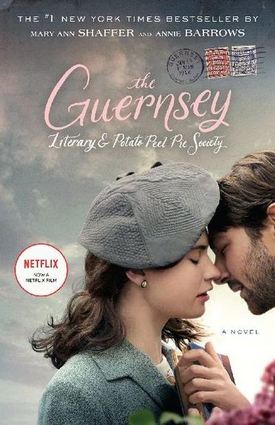 The Guernsey Literary and Potato Peel Pie Society (Media Tie-In)