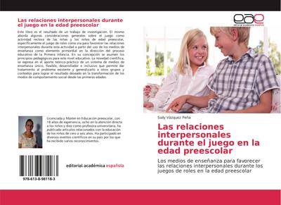 Las relaciones interpersonales durante el juego en la edad preescolar