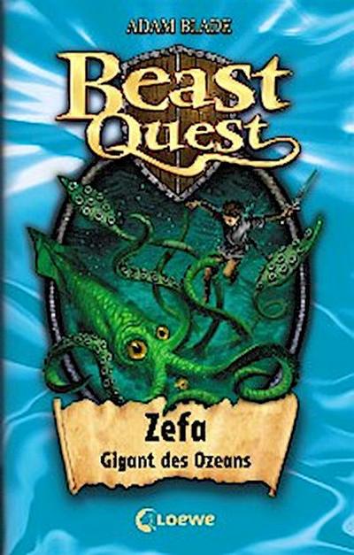 Beast Quest (Band 7) - Zefa, Gigant des Ozeans