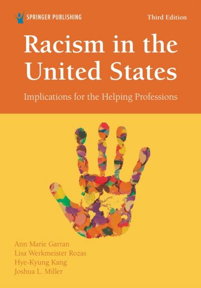 Racism in the United States, Third Edition