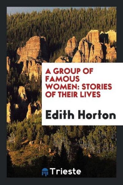 A Group of Famous Women