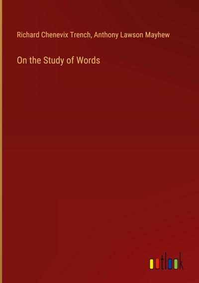 On the Study of Words