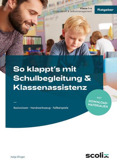 So klappt’s mit Schulbegleitung & Klassenassistenz