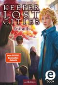 Keeper of the Lost Cities – Enthüllt (Band 9,5) (Keeper of the Lost Cities)