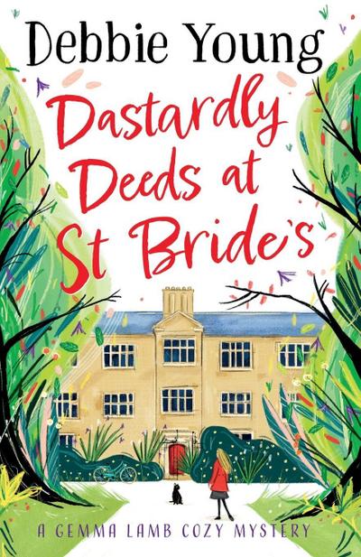 Dastardly Deeds at St Bride’s