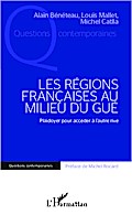 Les régions françaises au milieu du gué