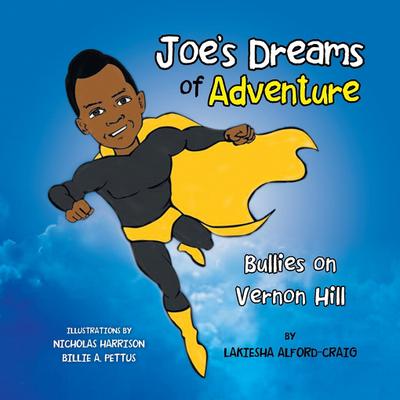 Joe’s Dreams of Adventure