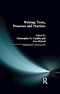 Writing: Texts, Processes and Practices