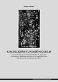 Kirche, Kunst und Königsbild
