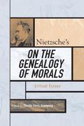 Nietzsche’s On the Genealogy of Morals
