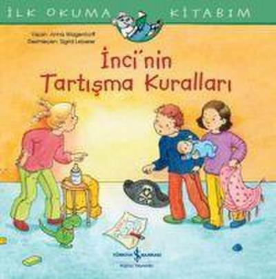 Ilk Okuma Kitabim - Incinin Tartisma Kurallari