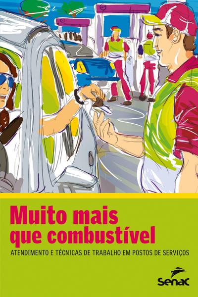 Muito mais que combustível