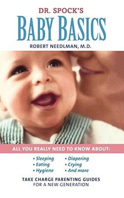 Dr. Spock’s Baby Basics