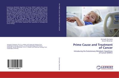 Prime Cause and Treatment of Cancer