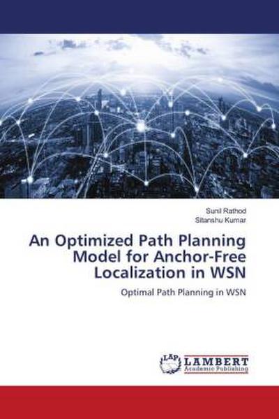 An Optimized Path Planning Model for Anchor-Free Localization in WSN