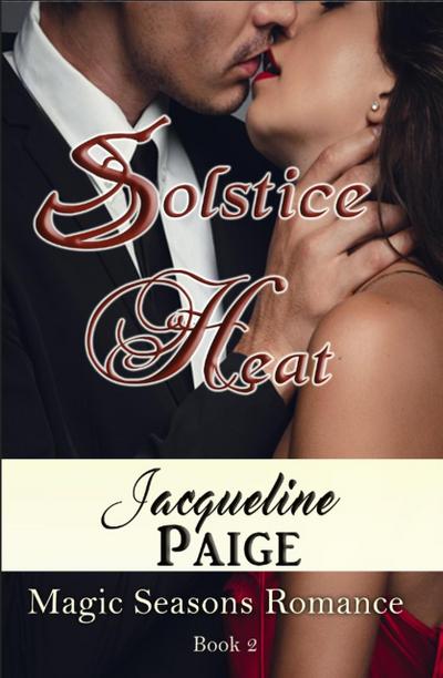 Solstice Heat (Magic Seasons Romance, #2)