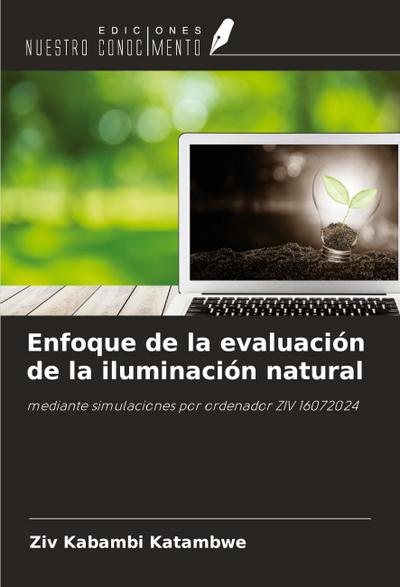 Enfoque de la evaluación de la iluminación natural