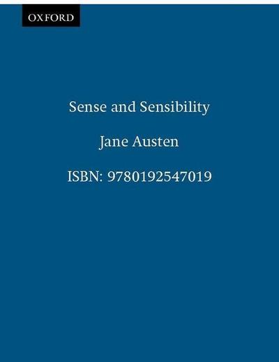 The Oxford Illustrated Jane Austen: Volume I: Sense and Sensibility - Jane Austen