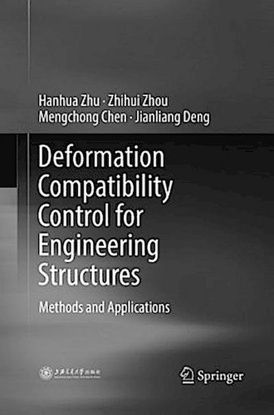 Deformation Compatibility Control for Engineering Structures