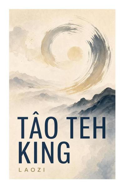 Tâo Teh King