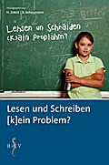 Lesen und Schreiben (k)ein Problem?